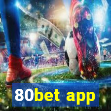 80bet app